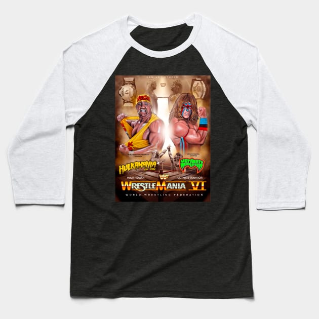 Wrestlemania 6 Baseball T-Shirt by SAN ART STUDIO 